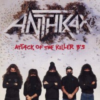 Purchase Anthrax - Attack Of The Killer B's