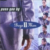 Purchase Boyz II Men - Pass You By (Single)