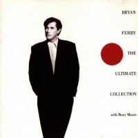 Purchase Bryan Ferry - The Ultimate Collection