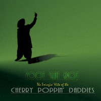 Purchase Cherry Poppin' Daddies - Zoot Suit Riot