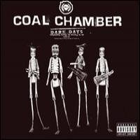 Purchase Coal Chamber - Dark Days