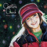 Purchase Charlotte Church - Dream a Dream