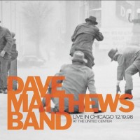 Purchase Dave Matthews Band - Live In Chicago At The United Center 12.19.98 CD2