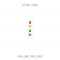 Purchase Elton John - Too Low For Zero (Remastered 1998)