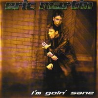 Purchase Eric Martin - I'm Goin' Sane