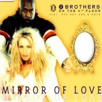 Purchase 2 Brothers on the 4th Floor - Mirror Of Love (MCD)