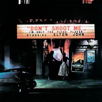 Purchase Elton John - Don't Shoot Me, I'm Only The Piano Player