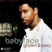 Purchase Babyface - Grown and Sexy