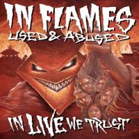 Purchase In Flames - Used & Abused... In Live We Trust CD2