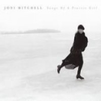 Purchase Joni Mitchell - Songs Of A Prairie Girl