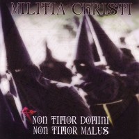 Purchase Militia Christi - Non Timor Domini, Non Timor Malus