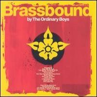 Purchase The Ordinary Boys - Brassbound