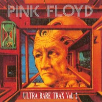 Purchase Pink Floyd - Ultra Rare Trax, Vol. 2