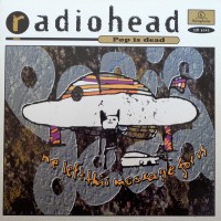 Purchase Radiohead - Pop Is Dead (CDS)