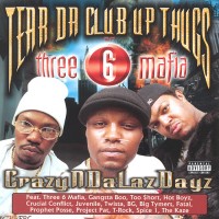 Purchase Tear Da Club Up Thugs - CrazyNDaLazDayz