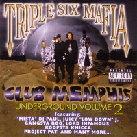 Purchase Three 6 Mafia - Underground: Club Memphis Vol. 2