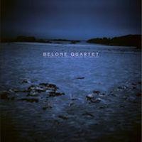 Purchase Belone Quartet - Les Prémices De La Béatitude Naissent De L'amertume
