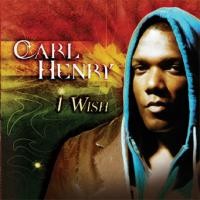 Purchase Carl Henry - I Wish