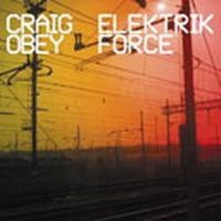 Purchase Craig Obey - Elektrik Force