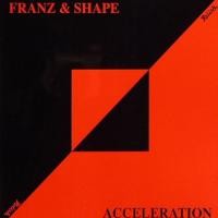 Purchase Franz And Shape - Acceleration