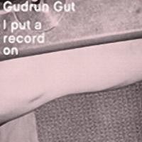 Purchase Gudrun Gut - I Put A Record On
