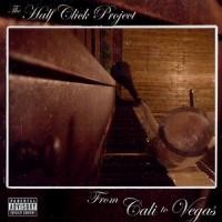 Purchase Half Click Project - From Cali To Vegas
