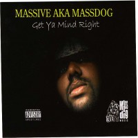Purchase Massive Aka Massdog - Get Yo Mind Right