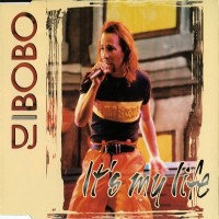 Purchase DJ Bobo - It's My Life (CDS)