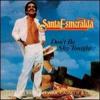 Purchase Santa Esmeralda - Don't Be Shy Tonight