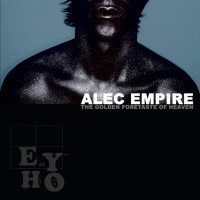 Purchase Alec Empire - The Golden Foretaste Of Heaven