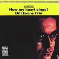 Purchase Bill Evans - How My Heart Sings
