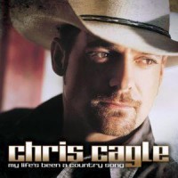 Purchase Chris Cagle - My Life's Been A Country Song