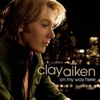 Purchase Clay Aiken - On My Way Here