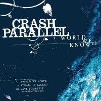 Purchase Crash Parallel - World We Know (EP)