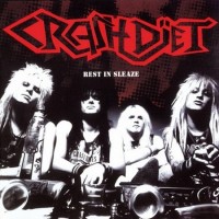 Purchase Crashdiet - Rest In Sleaze