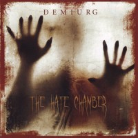 Purchase Demiurg - The Hate Chamber