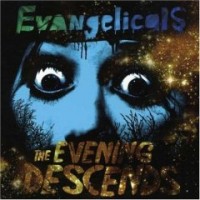 Purchase Evangelicals - The Evening Descends