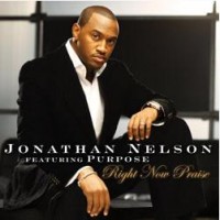 Purchase Jonathan Nelson - Right Now Praise