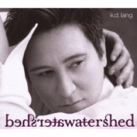 Purchase K.D. Lang - Watershed (Deluxe Edition) CD1