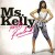 Buy Kelly Rowland - Ms. Kelly Mp3 Download