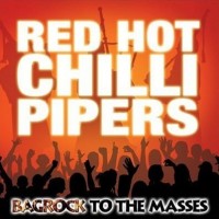 Purchase Red Hot Chilli Pipers - Bagrock To The Masses