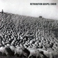 Purchase Retribution Gospel Choir - Retribution Gospel Choir