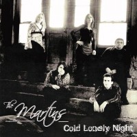Purchase The Martins - Cold Lonely Night