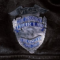 Purchase The Prodigy - Their Law: The Singles 1990-2005 CD2