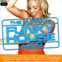 Purchase VA - The Ultimate Funky House Album CD1