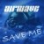Buy Airwave - Save Me 2008 (CDM) Mp3 Download