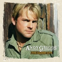 Purchase Andy Griggs - The Good Life