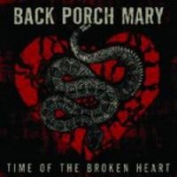 Purchase Back Porch Mary - Time Of The Broken Heart