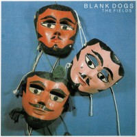 Purchase Blank Dogs - The Fields