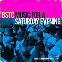 Purchase BSTC - Music For A Saturday Evening